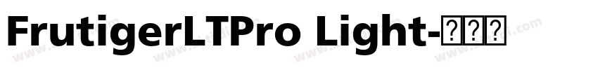 FrutigerLTPro Light字体转换 FrutigerLTPro Light字体转换
